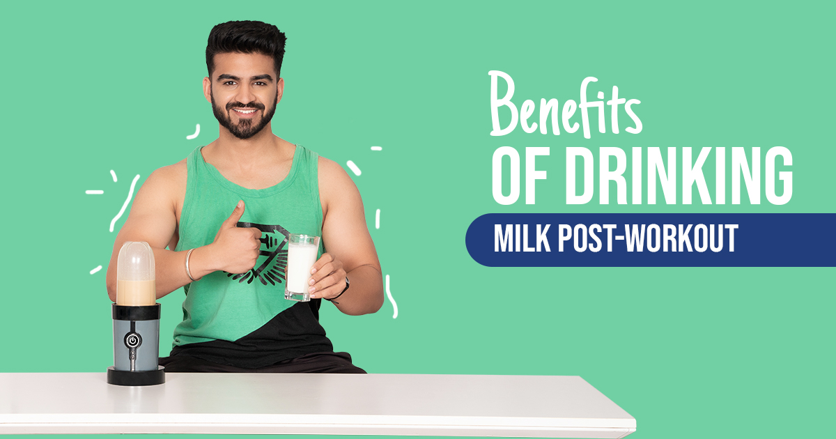 Benefits of Drinking Milk Post-Workout 